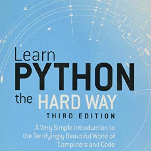 Stream episode (PDF BOOK) Learn Python the Hard Way: A Very Simple ...