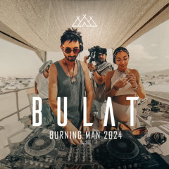 BULAT (live) - HOM - Burning Man 2024
