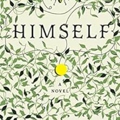 [Get] PDF 📗 Himself: A Novel by Jess Kidd KINDLE PDF EBOOK EPUB