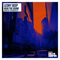 Lesny Deep - Hear The Sound (Original Mix) Preview