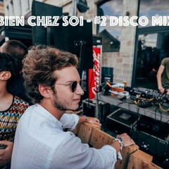 Bien chez soi - DISCO MIX #2