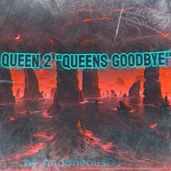 Dub Queen 2 Queens Goodbye By ADJ 2024
