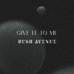 Timbaland - Give It To Me ft. Nelly Furtado, Justin Timberlake (RUSH AVENUE Remix)