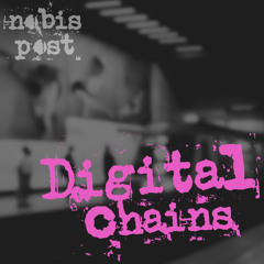 Digital Chains