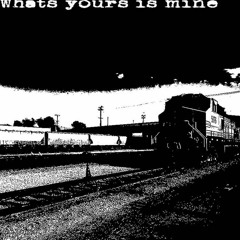 whats yours is mine - first ep