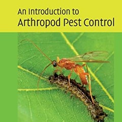 Read pdf An Introduction to Arthropod Pest Control by  J. R. M. Thacker