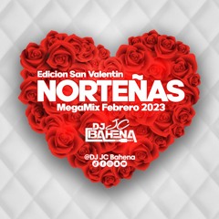 Nortenas MegaMix Febrero 2023 [Edicion San Valentin] - DJ JC Bahena