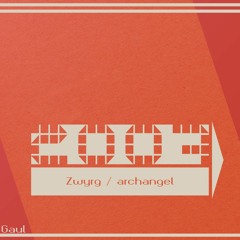 Archangel (zwyrg Edit) [2007]