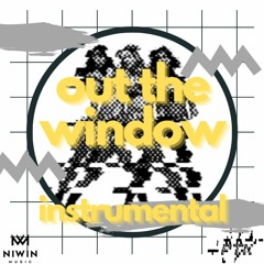 Niwin & PTK - Out The Window (instrumental)