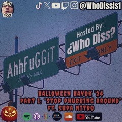 Stop Phubbing Around ft. Supa Nitro | HH 24 pt. 1 | EP 122