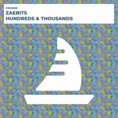 Zaebits - Hundreds & Thousands (Radio Edit) [CRMS300]