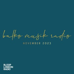 Balko Musik Radio November 2023