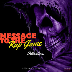 Message to the rap game (feat. Oppressed Dynasty & April Joy Antona)