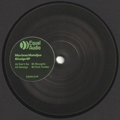 Mariano Mateljan - Giseigo EP (EQUAL01)