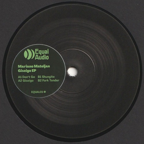 Mariano Mateljan - Giseigo EP (EQUAL01)