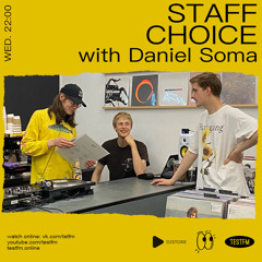 Staff Choice # 8 w/ Daniel Soma