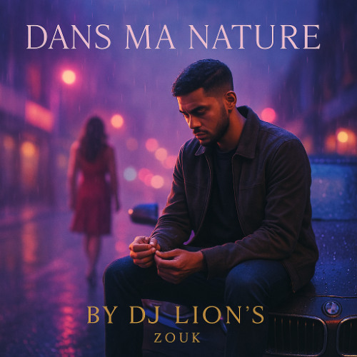 Dans Ma Nature By Dj Lion'S Zouk
