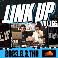LINK UP VOL.166 MIXED BY KING LIFE STAR CREW