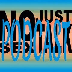 No Sex Just Talk Podcasts