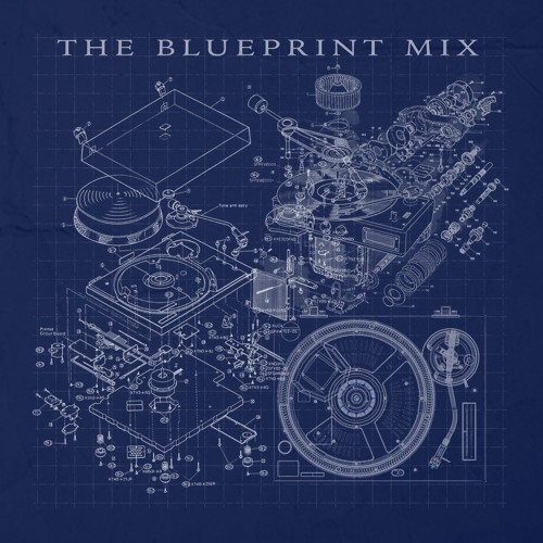 THE BLUEPRINT MIX