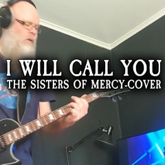 I will call you (The Sisters of mercy-cover)