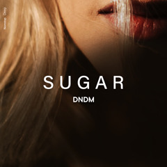 DNDM - Sugar