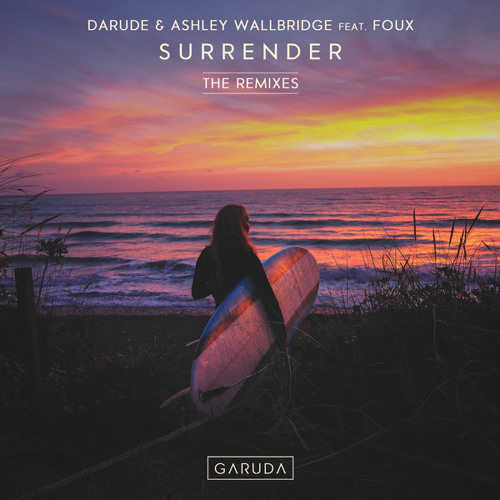 Darude & Ashley Wallbridge feat. Foux - Surrender (Hixxy Remix)