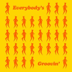 Everybody's Groovin' (Extended Mix)