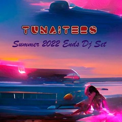 Tunaiters Summer 2022 Ends