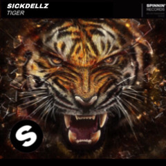 Sickdellz - Tiger (Original Mix)