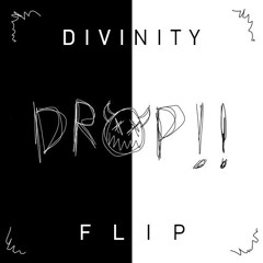 JOEY VALENCE & BRAE - DROP!! (DIVINITY FLIP)