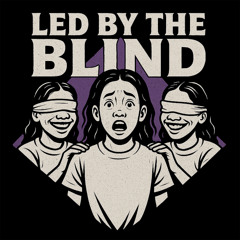 Led By The Blind