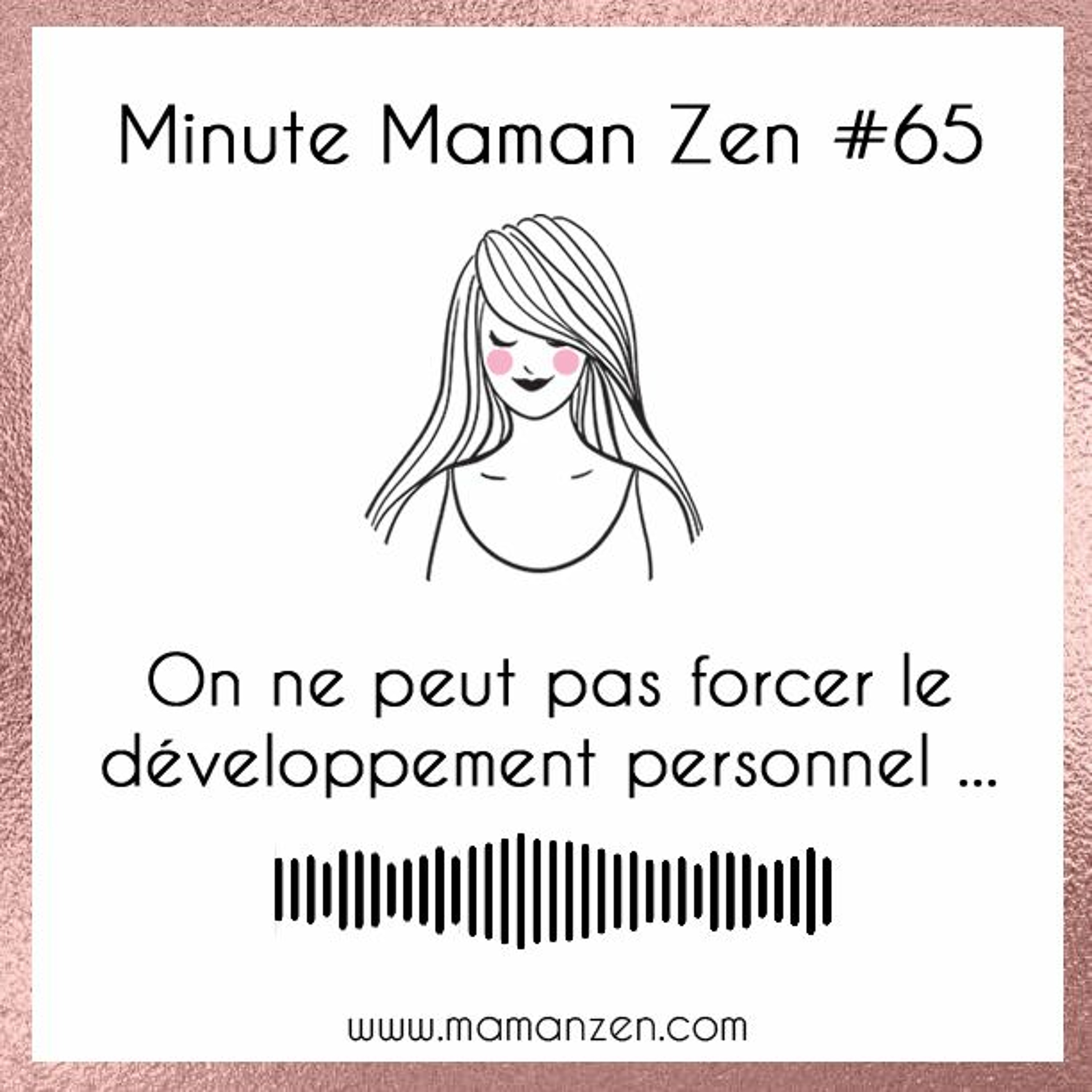 Minute Maman Zen