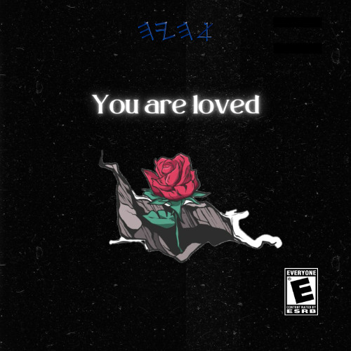 You are loved