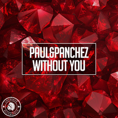 Paul&Panchez - Without You