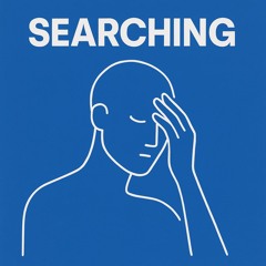 Searching