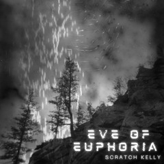 Eve Of Euphoria