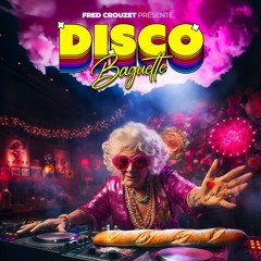 Disco Baguette Volume 3