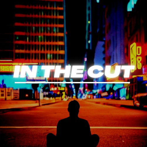 IN THE CUT