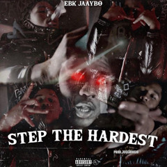 Step The Hardest