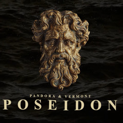 Vermont & Pandora - Poseidon