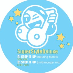 SuperStyleDeluxe - Step It Up