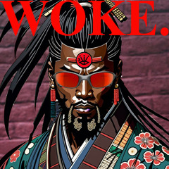 W.O.K.E