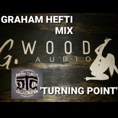 GRAHAM HEFTI - DARK TIMES COLLABORATION - TURNING POINT
