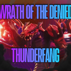 Wrath of the Denied