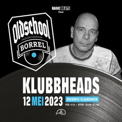 Klubbheads Live @ Oldschool Borrel 12-05-2023