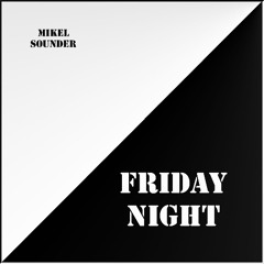 Friday Night