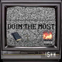 T$WIM - Doin' The Most