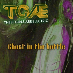 Ghost in the Bottle
