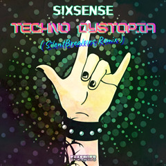 Techno Dystopia (SilentBreakers Remix)